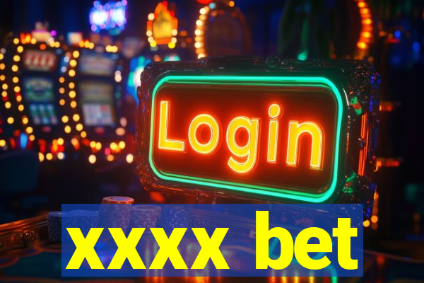 xxxx bet